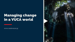 Read more about the article Managing change in a VUCA world