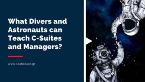 Read more about the article What Divers and Astronauts can Teach C-Suites and Managers?