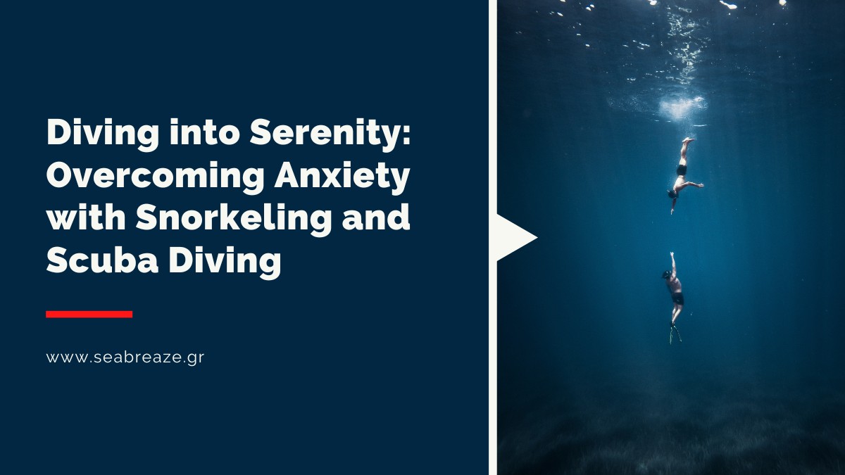 You are currently viewing Diving into Serenity: Overcoming Anxiety with Snorkeling and Scuba Diving