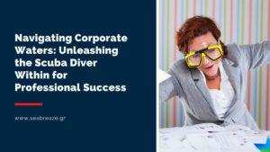 Read more about the article Navigating Corporate Waters: Unleashing the Scuba Diver Within for Professional Success