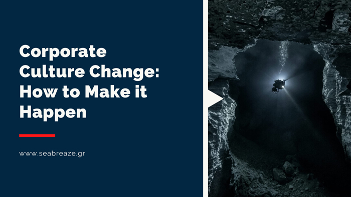 You are currently viewing Corporate Culture Change: How to Make it Happen