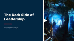 Read more about the article The Dark Side of Leadership