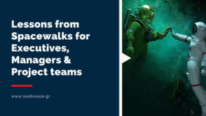 Read more about the article Lessons from Spacewalks for Executives, Managers & Project teams