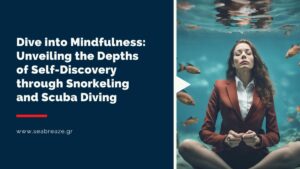 Read more about the article Dive into Mindfulness: Unveiling the Depths of Self-Discovery through Snorkeling and Scuba Diving